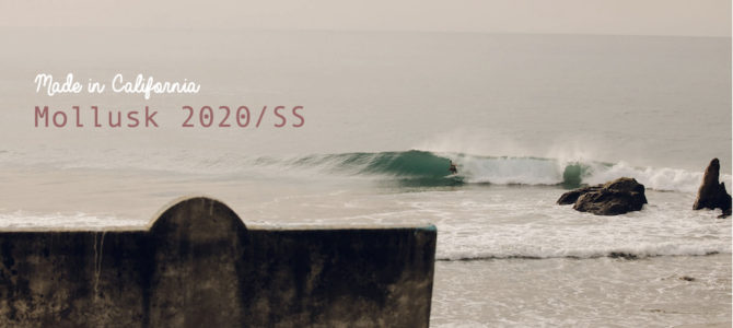 【MOLLUSK(モラスク)】2020 S/S入荷&販売開始しました! 【MOLLUSK(モラスク)】2020 S/S入荷&販売開始しました!